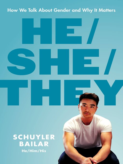 Title details for He/She/They by Schuyler Bailar - Available